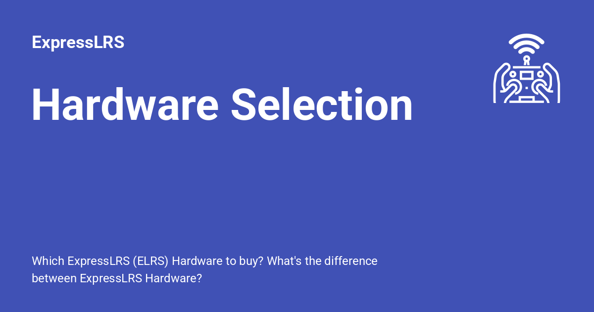 Hardware Selection ExpressLRS